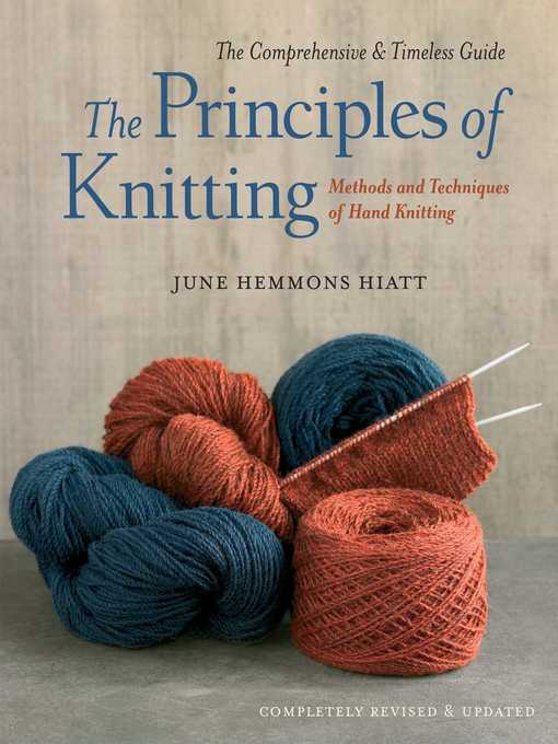 Title details for The Principles of Knitting by June Hemmons Hiatt - Wait list